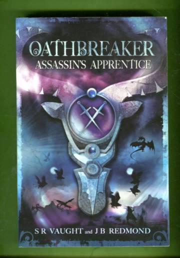 Oathbreaker - Assassin's Apprentice