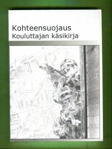 Kohteensuojaus - Kouluttajan käsikirja