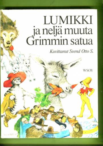 Lumikki ja neljä muuta Grimmin satua