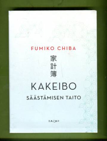 Kakeibo - Säästämisen taito