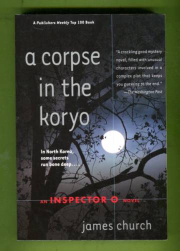 A Corpse in the Koryo - An Inspector O Novel