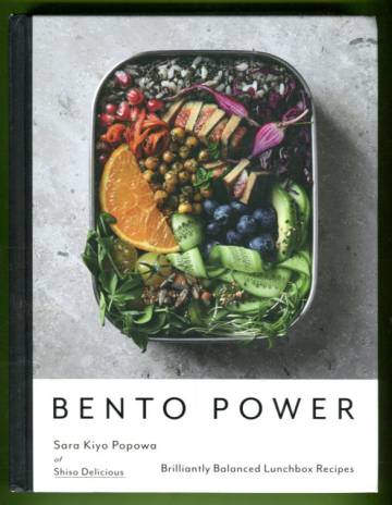 Bento Power - Brilliantly Balanced Lunchbox Recipes