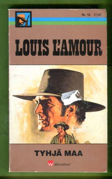 Louis L'Amour 10 - Tyhjä maa