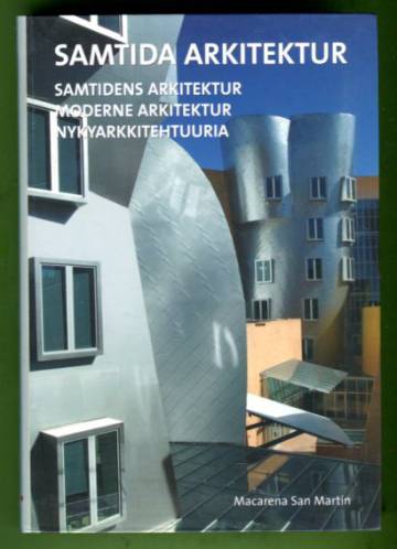 Nykyarkkitehtuuria/Samtida Arkitektur/Samtidens Arkitektur/Moderne Arkitektur