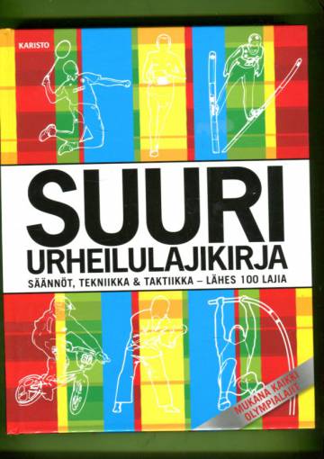 Suuri urheilulajikirja - Säännöt, tekniikka & taktiikka