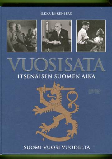 Vuosisata - Itsenäisen Suomen aika