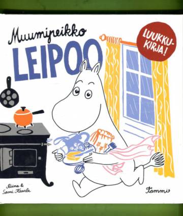 Muumipeikko leipoo