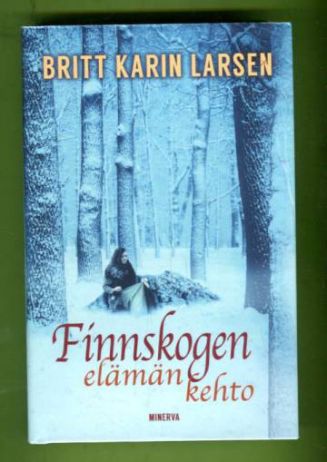 Finnskogen - Elämän kehto