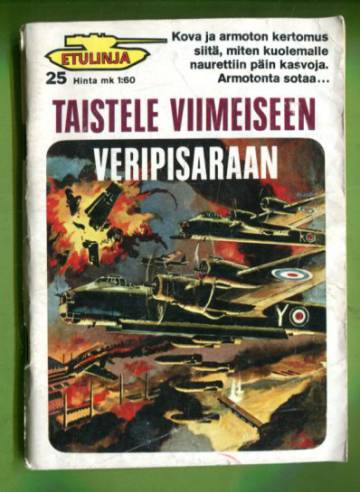 Etulinja 25 - Taistele viimeiseen veripisaraan