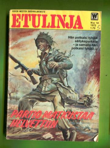 Etulinja 10/72 - Partio matkustaa helvettiin