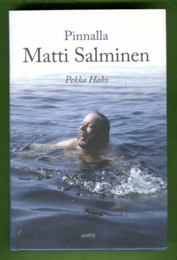 Pinnalla Matti Salminen