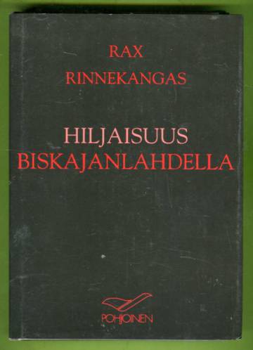 Hiljaisuus Biskajanlahdella