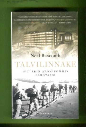 Talvilinnake - Hitlerin atomipommin sabotaasi