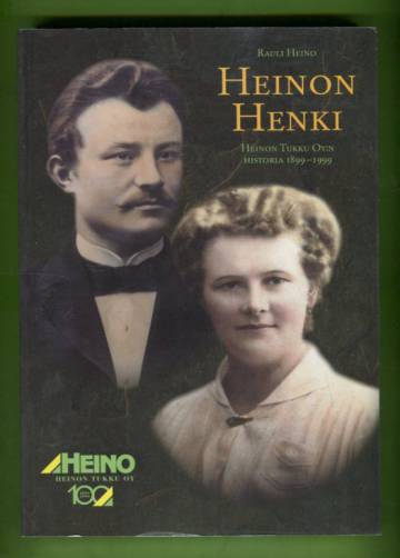 Heinon henki - Heinon Tukku Oy:n historia 1899-1999