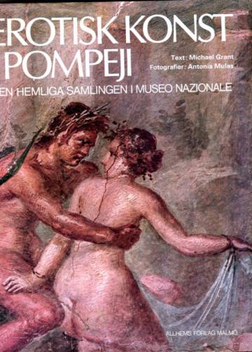 Erotisk konst i Pompeji - Den Hemliga Samlingen i Museo Nazionale