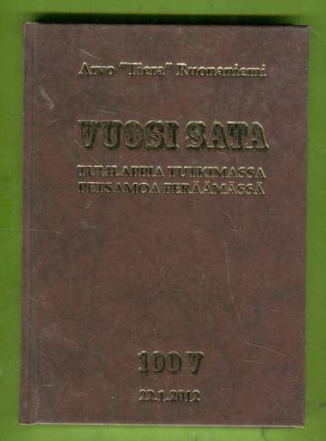 Vuosi Sata - Tulilappia tutkimassa, Petsamoa peräämässä