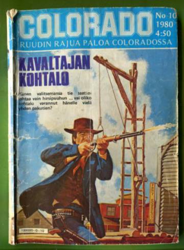 Colorado 10/80 - Kavaltajan kohtalo