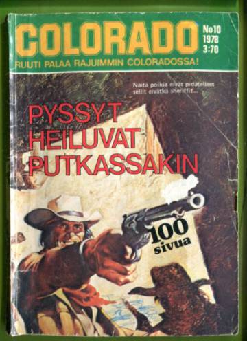 Colorado 10/78 - Pyssyt heiluvat putkassakin