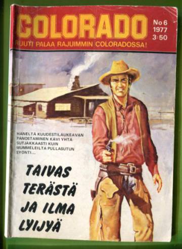 Colorado 6/77 - Taivas terästä ja ilma lyijyä