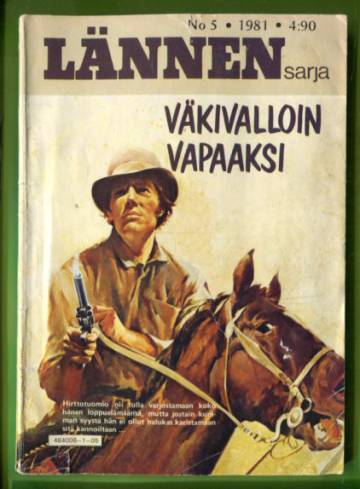 Lännensarja 5/81 - Väkivalloin vapaaksi