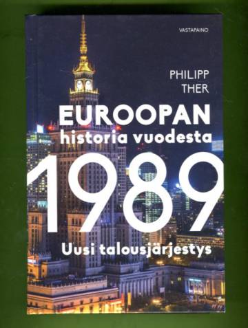 Euroopan historia vuodesta 1989 - Uusi talousjärjestys