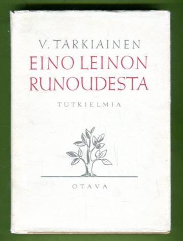 Eino Leinon runoudesta - Tutkielmia