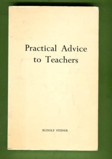 Practical Advice to Teachers