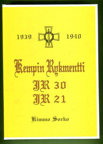 Kempin Rykmentti - Jalkaväkirykmentti 30 (21) 1939-1940