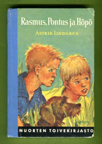 Rasmus, Pontus ja Höpö (Nuorten toivekirjasto 111)