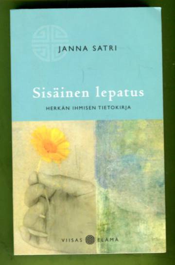 Sisäinen lepatus - Herkän ihmisen tietokirja