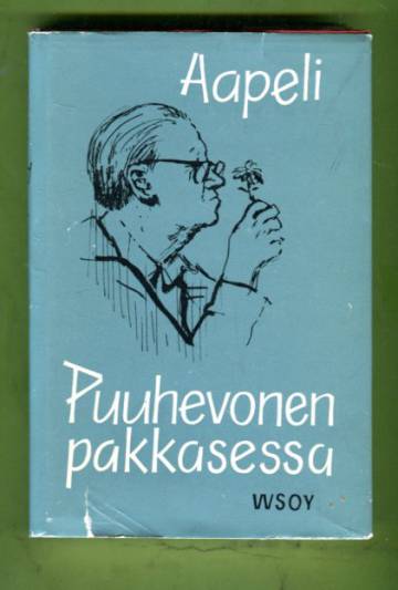 Puuhevonen pakkasessa - Familiäärejä kertomuksia triviaaleista aiheista