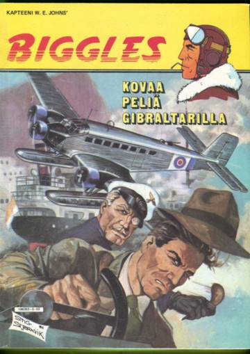 Biggles 6 - Kovaa peliä Gibraltarilla