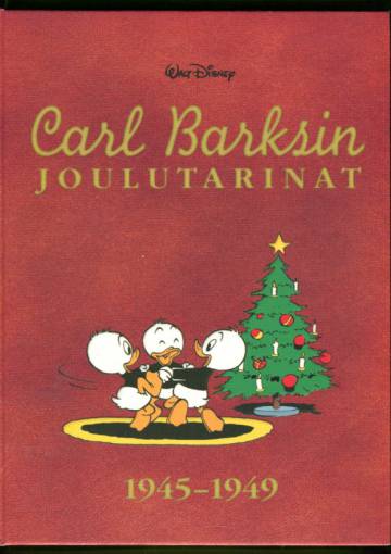 Carl Barksin joulutarinat 1945-1949