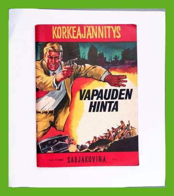 Korkeajännitys 7/66 - Vapauden hinta