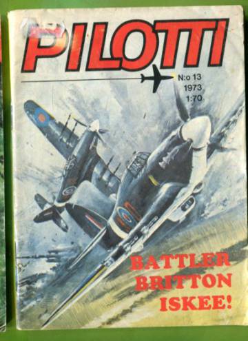 Pilotti 13/73 - Battler Britton iskee!