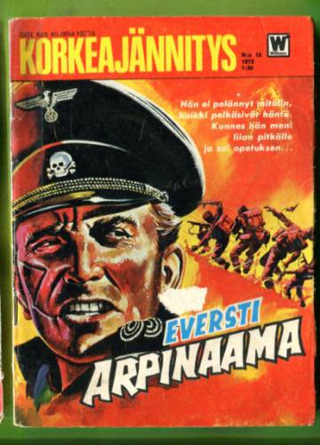 Korkeajännitys 18/72 - Eversti arpinaama