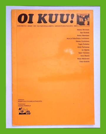 Oi kuu! - Sarjakuvia Kemin VIII valtakunnallisesta sarjakuvakilpailusta 1988