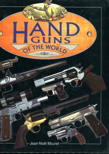 Hand Guns of the World