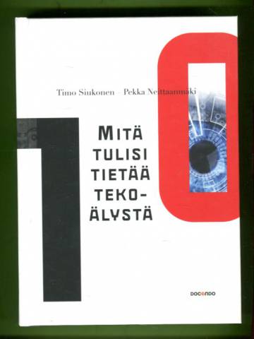 Mitä tulisi tietää tekoälystä