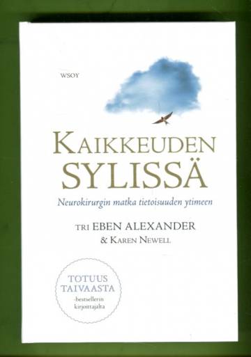 Kaikkeuden sylissä - Neurokirurgin matka tietoisuuden ytimeen