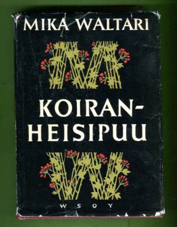 Koiranheisipuu ja neljä muuta pienoisromaania