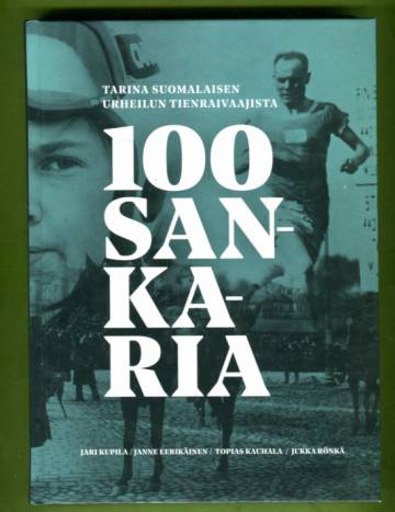 100 sankaria - Tarina suomalaisen urheilun tienraivaajista