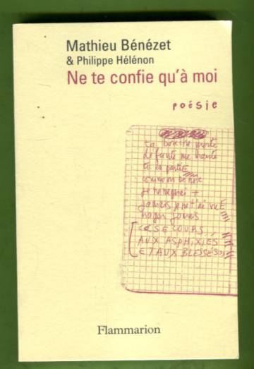 Ne te confie qu'à moi - Papiers retrouvés