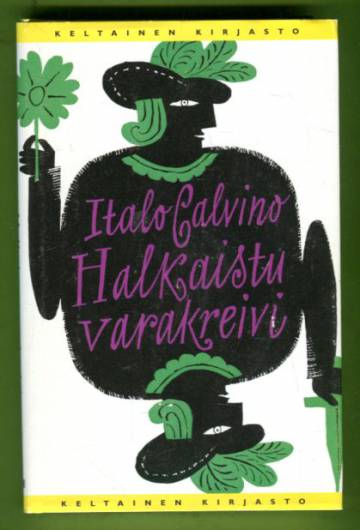 Halkaistu varakreivi