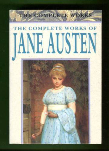 The Complete works of Jane Austen