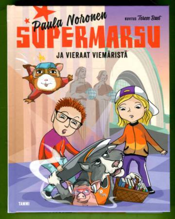 Supermarsu ja vieraat viemäristä