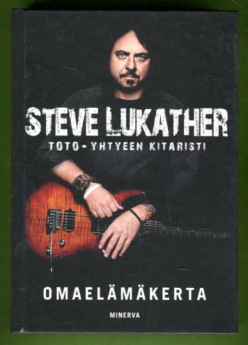 Steve Lukather - Omaelämäkerta