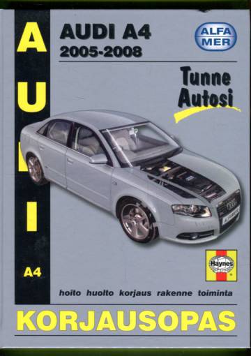 Audi A4 2005-2008 korjausopas