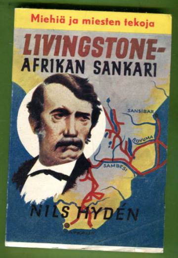 Livingstone - Afrikan sankari