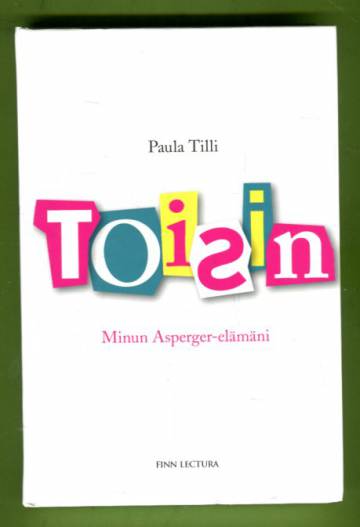 Toisin - Minun Asperger-elämäni